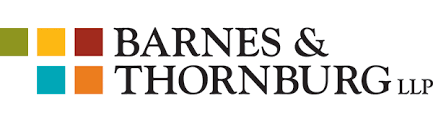 Prominent Trial Attorney Leads Group in Move to Barnes & Thornburg’s Los Angeles Office